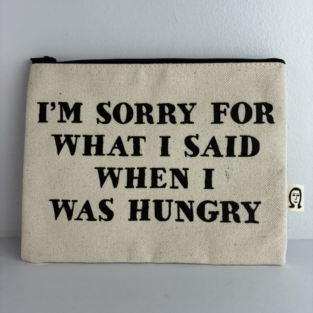 Pamela Barksy “I’m Sorry For What I Said When I Was Hungry” NWOT Zip Canvas Bag